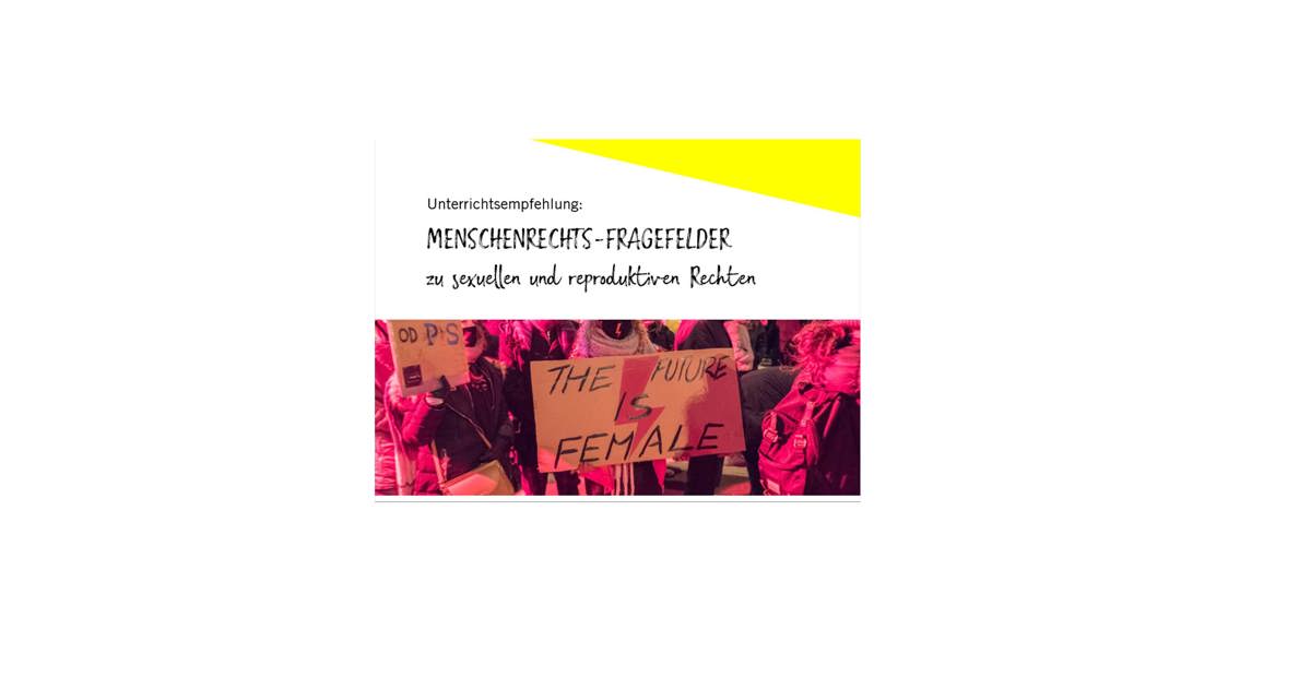 Menschenrechts-Fragefelder: Sexuelle und reproduktive Rechte | Amnesty ...